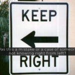 Funny Road Signs That Are Sure To Make You Laugh