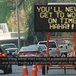 Funny Road Signs That Are Sure To Make You Laugh