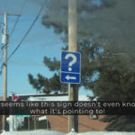 Funny Road Signs That Are Sure To Make You Laugh