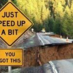 Funny Road Signs That Are Sure To Make You Laugh