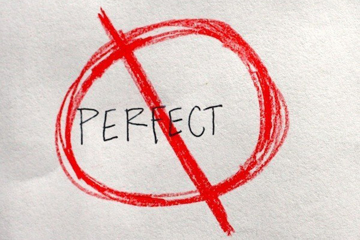 not perfect